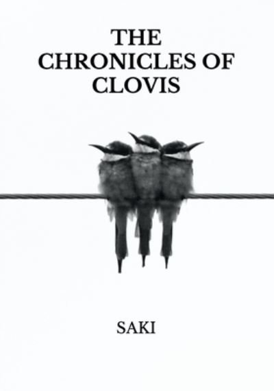 Cover for Saki · The Chronicles of Clovis (Paperback Book) (2021)