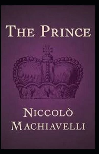 The Prince - Niccolo Machiavelli - Böcker - Independently Published - 9798748405874 - 4 maj 2021