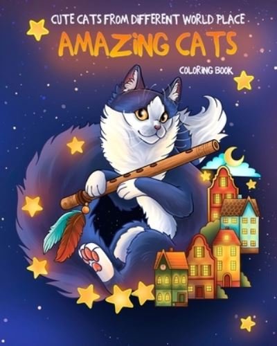 Cover for Maksim Amazing Cats · Amazing Cats: &amp;#1057; ute cats from different world place Coloring Book (Paperback Book) (2021)