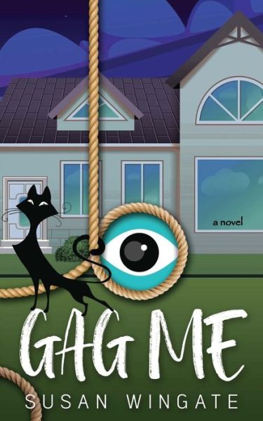 Cover for Susan Wingate · Gag Me: A Friday Harbor Novel - Friday Harbor Novel (Paperback Book) (2022)