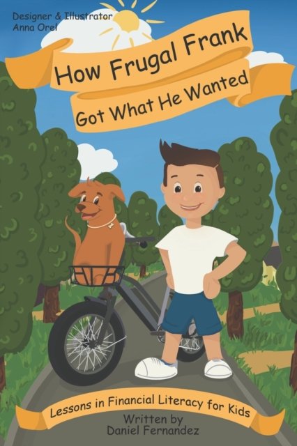 Cover for Daniel Fernandez · How Frugal Frank Got What He Wanted (Paperback Book) (2022)