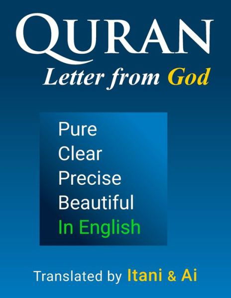 Cover for Talal Itani · Quran in English - Clear, Pure, Precise: AI-Optimized Modern Translation (Taschenbuch) (2024)