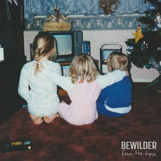 Cover for Bewilder · From The Eyrie (LP) (2023)