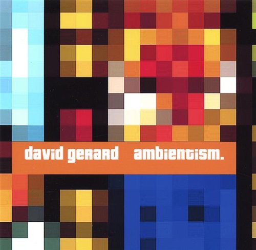 Cover for David Gerard · Ambientism (CD) (2005)