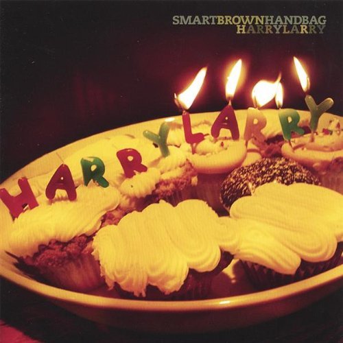 Harry Larry - Smart Brown Handbag - Musikk - STONE GARDEN - 0634479285875 - 6. juni 2006