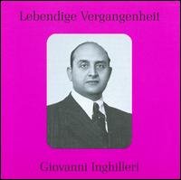Giovanni Inghilleri · * Giovanni Inghilleri (1894-1959 (CD) (1999)