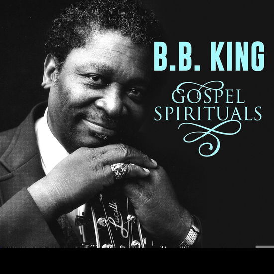 Cover for B.b. King · Gospel Spirituals (CD) (2023)