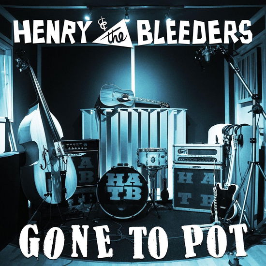 Cover for Henry &amp; The Bleeders · Gone To Pot (CD) (2024)