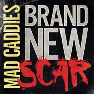 Cover for Mad Caddies · Brand New Scar (LP) (2014)