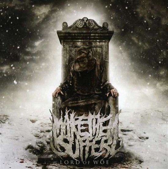 Cover for Make Them Suffer · Lord Of Woe (CD) [EP edition] (2011)