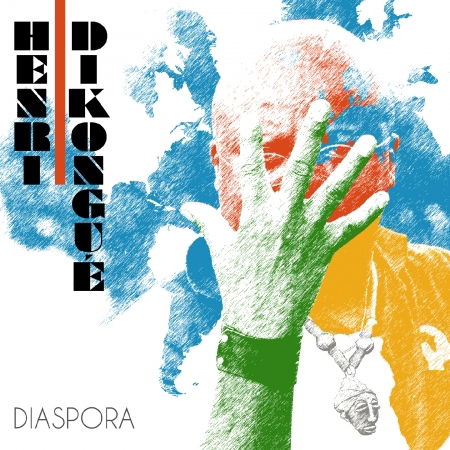 Cover for Henri Dikongue · Diaspora (CD) (2016)