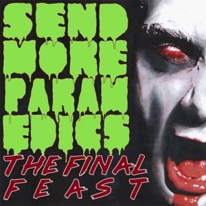 Cover for Send More Paramedics · The Final Feast (LP)