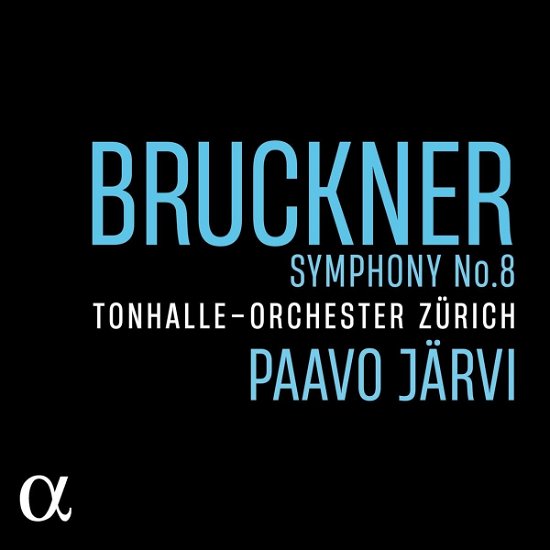 Cover for Paavo Jarvi / Tonhalle-orchester Zurich · Bruckner: Symphony No. 8 (CD) (2023)