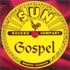 Sun Gospel - Various Artists - Musique - BEAR FAMILY - 4000127163875 - 16 février 2000