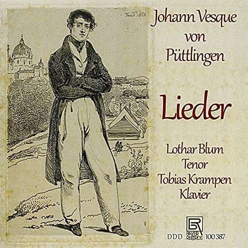 Cover for Puttlingen / Blum / Krampen · Johann Vesque Von Puttlingen: Lieder (CD) (2016)