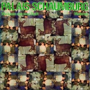 Cover for Palais Schaumburg · Wir Bauen Eine Neue (7&quot;) [EP edition] (2008)