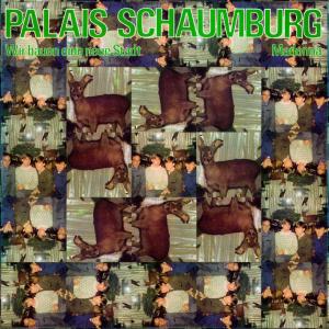 Cover for Palais Schaumburg · Wir Bauen Eine Neue (7&quot;) [EP edition] (2008)