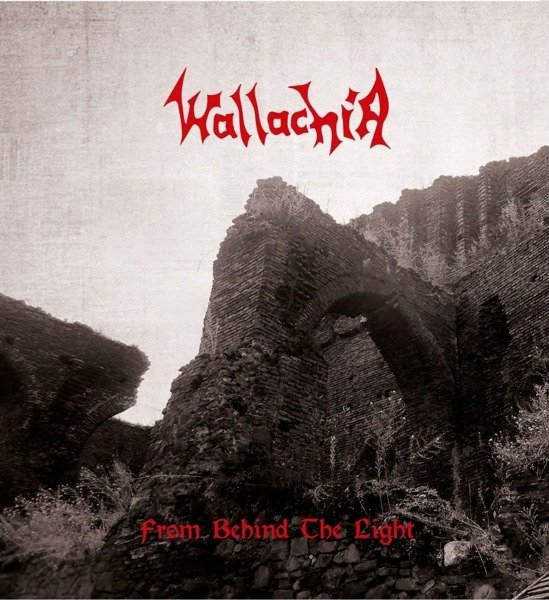 Cover for Wallachia · From Behind The Light (CD) [Digibook] (2023)