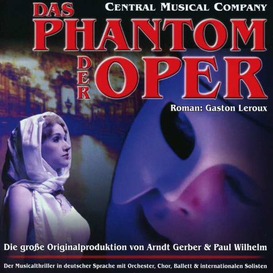 Cover for Central Musical Company · Das Phantom Der Opera - Ost (CD) (2016)