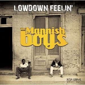 Lowdown Feelin` - Mannish Boys - Musik - INDIES LABEL - 4546266201875 - 25. juni 2008