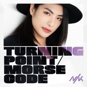 Turning Point / Morse Code <limited> - Nik - Musiikki - UNIVERSAL MUSIC CORPORATION - 4988031577875 - keskiviikko 5. heinäkuuta 2023