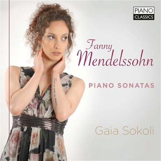 Cover for Gaia Sokoli · Fanny Mendelssohn: Piano Sonatas (CD) (2021)