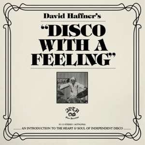 David Haffner's Disco with a Feeling / Various - David Haffner's Disco with a Feeling / Various - Music - Athens Of The North - 5050580715875 - February 2, 2024
