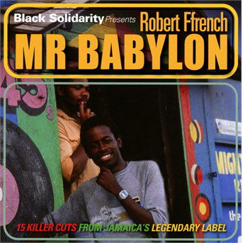 Cover for Robert Ffrench · Black Solidarity Presents Mr B (CD) (2022)
