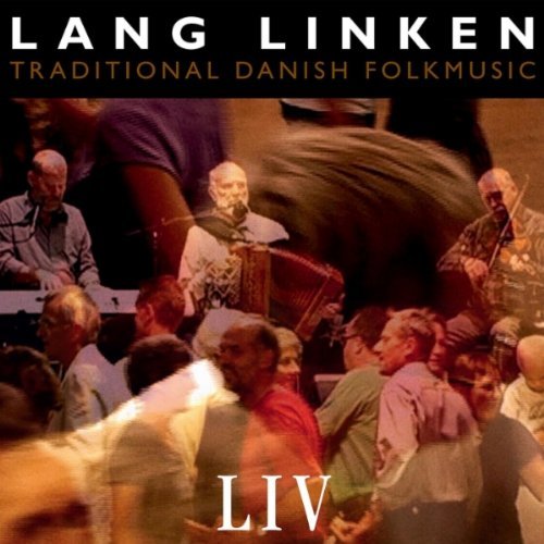 Liv - Lang Linken - Musikk - GO DANISCH - 5705934001875 - 1. april 2010