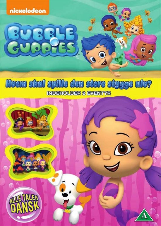 Cover for Bubble Guppies · Hvem Skal Spille Den Store Stygge Ulv? (DVD) (2017)