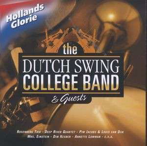 Hollands Glorie - Dutch Swing College Band - Musik - CNR - 8714221018875 - 30. Juni 2005