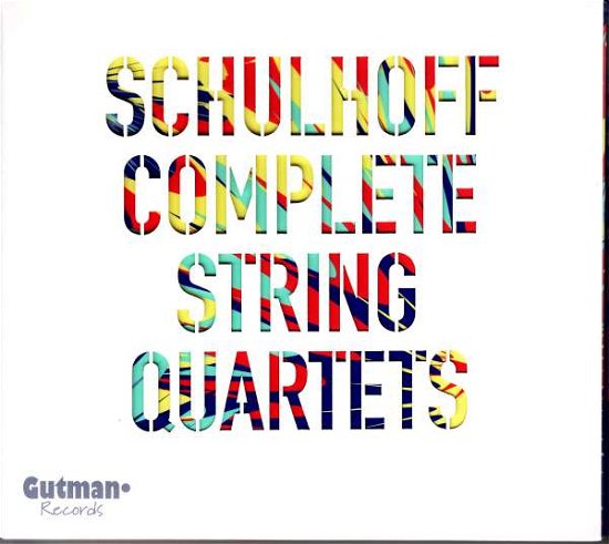 Erwin Schulhoff - Complete String Quartets - Alma Quartet - Music - GUTMAN RECORDS - 8719189290875 - September 30, 2016