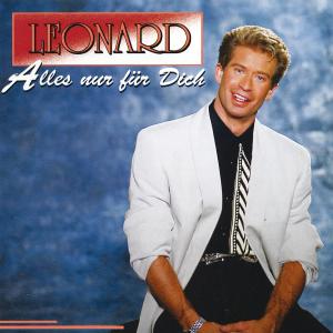 Alles Nur Für Dich - Leonard - Muziek - Universal Music Gmbh - 9002723232875 - 4 november 1994