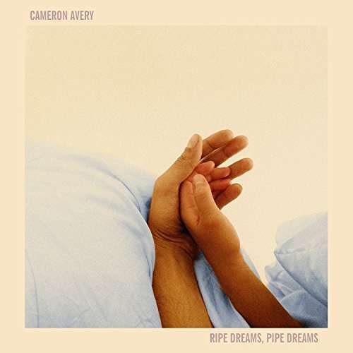 Cover for Cameron Avery · Ripe Dreams (CD) (2017)