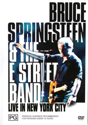 Cover for Springsteen, Bruce &amp; the E Street Band, Bittan, Roy, Clemmons, Clarence, Federici, Danny, Lofgren, Nils, Scialfa, Patti, Tallent, Garry, Weinberg, Max, Van Zandt, Steve, Hilson, Chris, Springsteen, Bruce · Live in New York City - Bruce Springsteen &amp; the E Street Band (DVD) (2001)