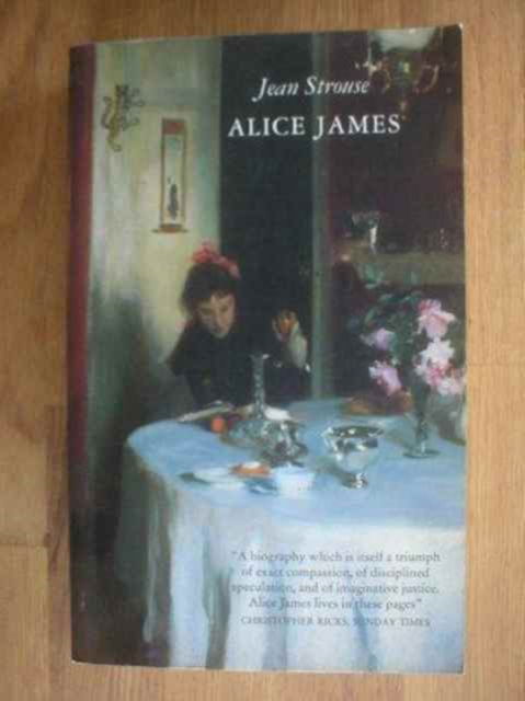 Cover for Jean Strouse · Alice James (Hardcover Book) (1992)