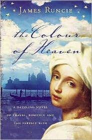 Cover for James Runcie · The Colour of Heaven (Paperback Book) (2004)