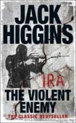 Cover for Jack Higgins · The Violent Enemy (Paperback Book) [Edition edition] (2008)