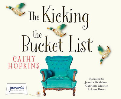 Cover for Cathy Hopkins · Kicking the Bucket List Un CD (N/A) (2017)