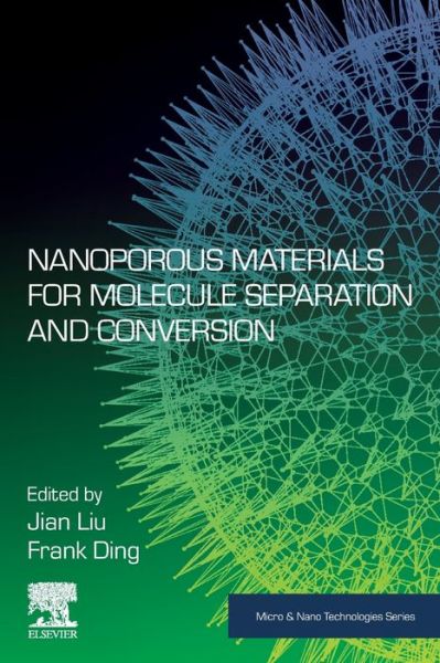 Cover for Nanoporous Materials for Molecule Separation and Conversion - Micro &amp; Nano Technologies (Paperback Book) (2020)
