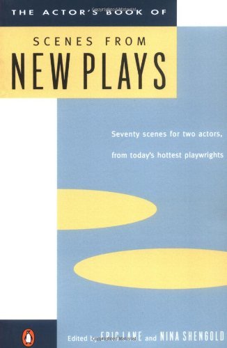 Cover for Eric Lane · The Actor's Book of Scenes from New Plays: 70 Scenes for Two Actors, from Today's Hottest Playwrights (Paperback Book) (1988)