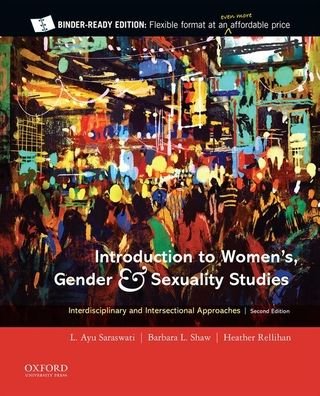 Introduction to Women's, Gender and Sexuality Studies Interdisciplinary and Intersectional Approaches - L. Ayu Saraswati - Kirjat - Oxford University Press - 9780190084875 - maanantai 9. marraskuuta 2020