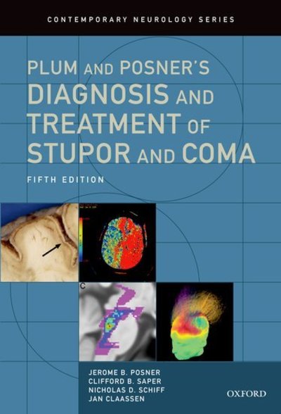 Cover for Posner, Jerome B. (, Memorial Sloan-Kettering Cancer Center) · Plum and Posner's Diagnosis and Treatment of Stupor and Coma - Contemporary Neurology Series (Hardcover Book) [5 Revised edition] (2019)