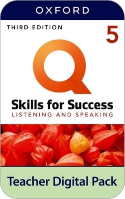 Cover for Oxford University Press · Q: Skills for Success: Level 5: Listening and Speaking Teacher Digital Pack (Book) (2022)