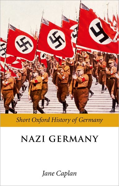 Cover for Jane Caplan · Nazi Germany - Short Oxford History of Germany (Paperback Book) (2008)