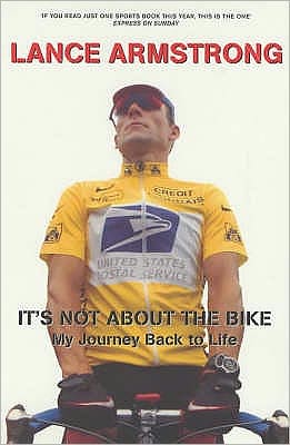 Cover for Lance Armstrong · It's Not About The Bike: My Journey Back to Life (Paperback Book) (2001)