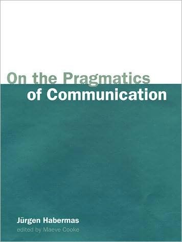 Cover for Jürgen Habermas · On the Pragmatics of Communication (Studies in Contemporary German Social Thought) (Pocketbok) (2000)