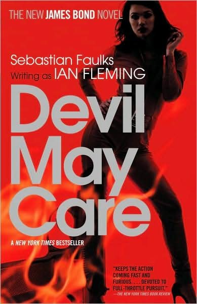 Cover for Sebastian Faulks · Devil May Care (Paperback Book) [Reprint edition] (2009)