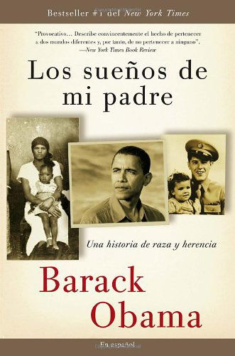 Cover for Barack Obama · Los Sueños  De Mi Padre: Una Historia De Raza Y Herencia (Vintage Espanol) (Spanish Edition) (Taschenbuch) [Spanish, Tra edition] (2009)