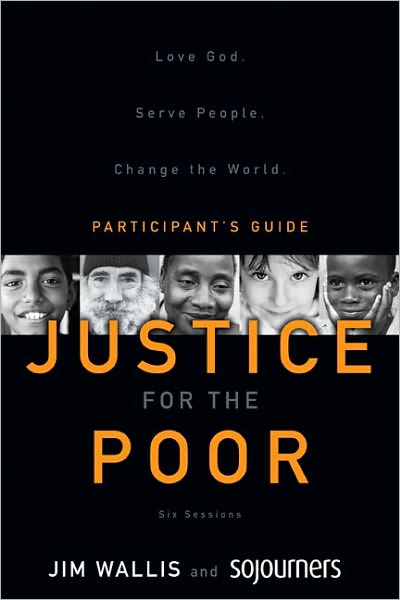 Cover for Sojourners · Justice for the Poor: Love God, Serve People, Change the World (Participant's Guide) (Paperback Book) (2010)